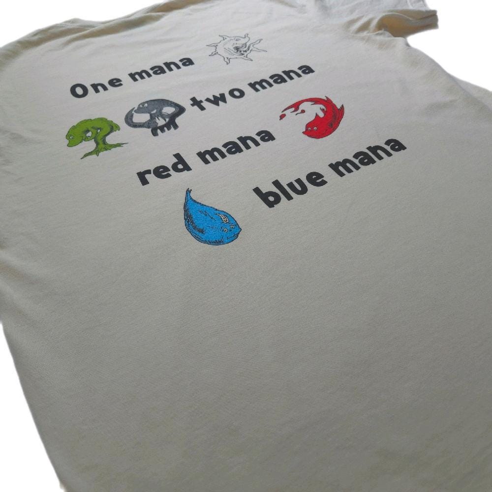One Mana Two Mana MTG Unisex t-shirt