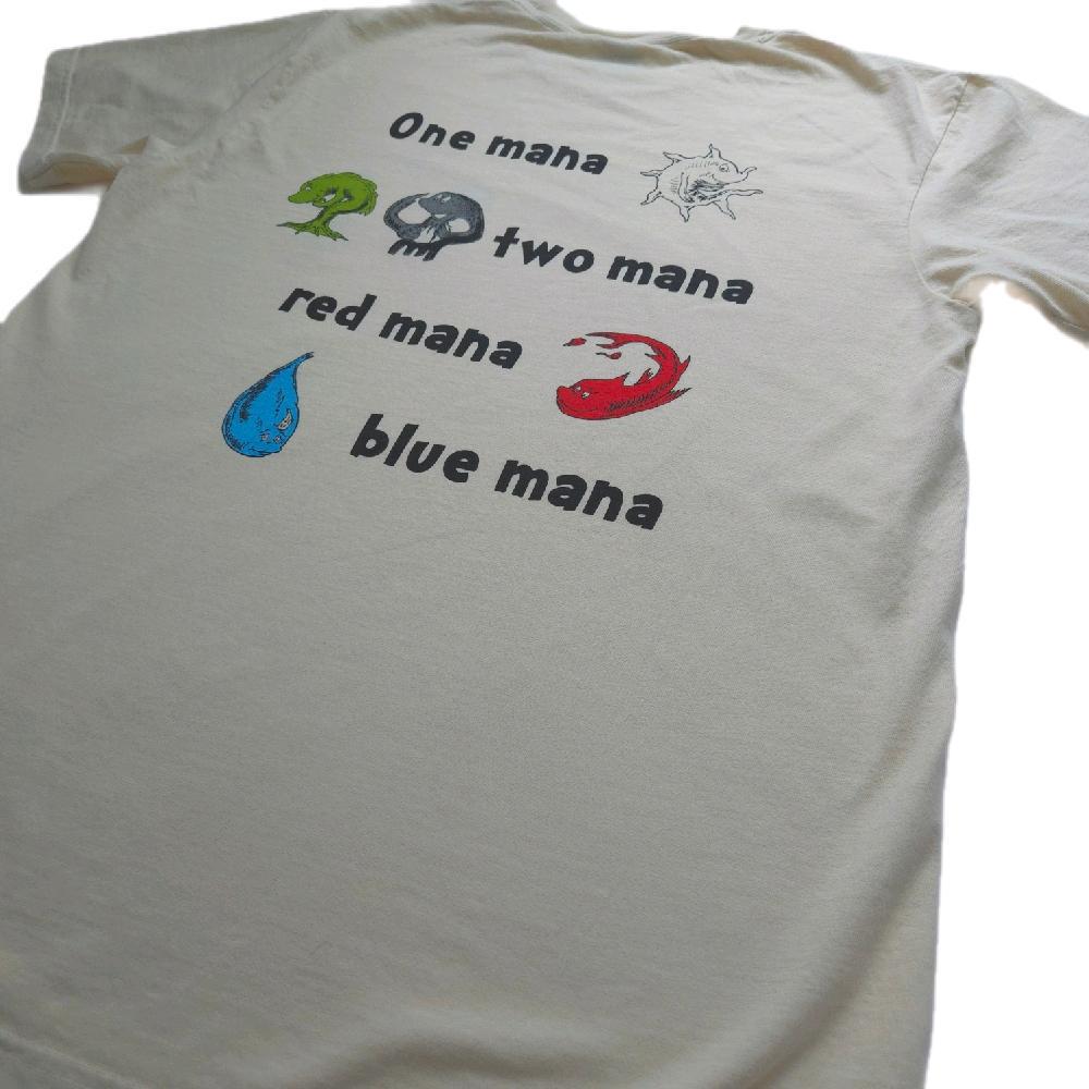 One Mana Two Mana MTG Unisex t-shirt