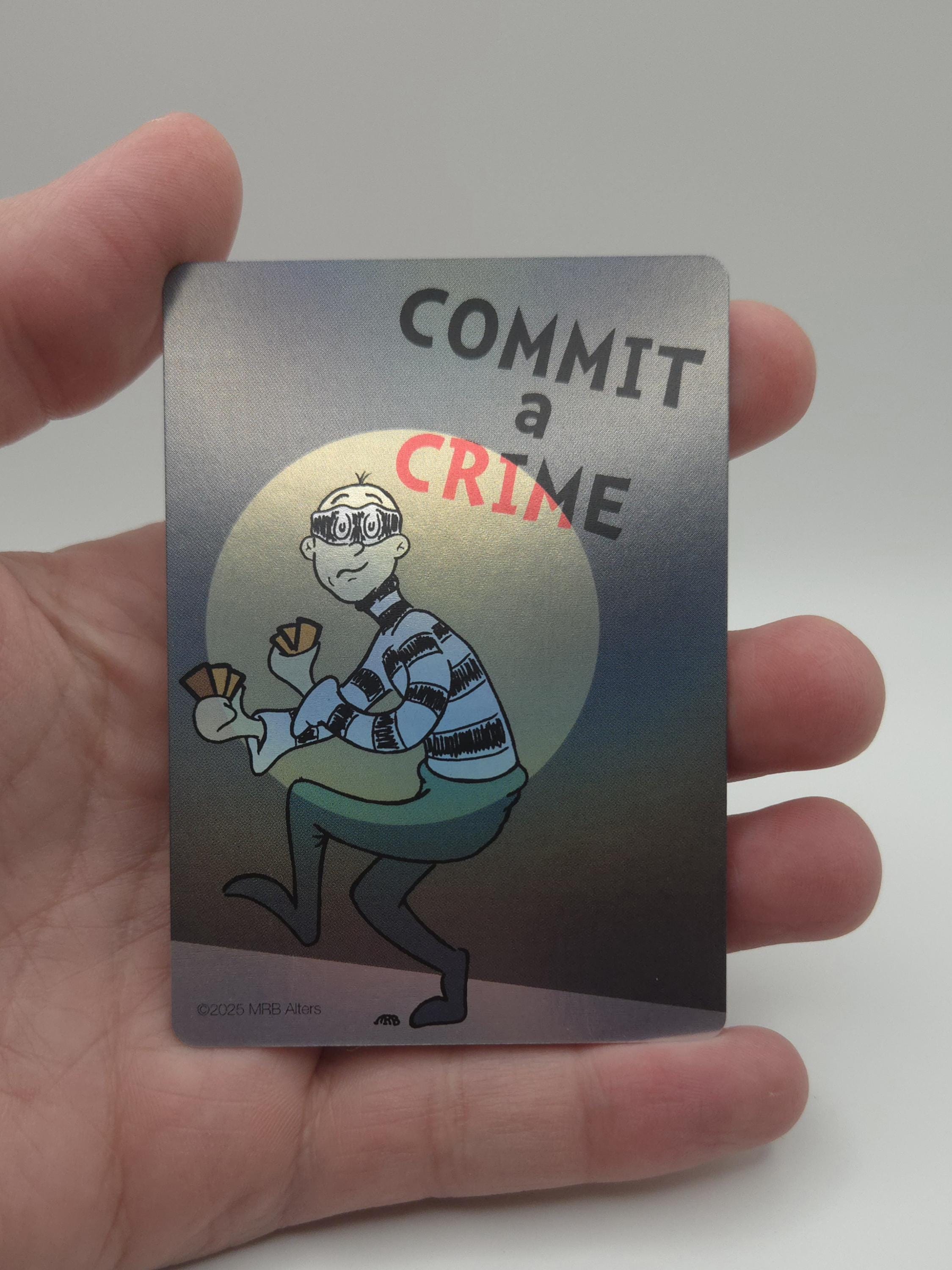 Whimsical Commit a Crime Trigger Reminder