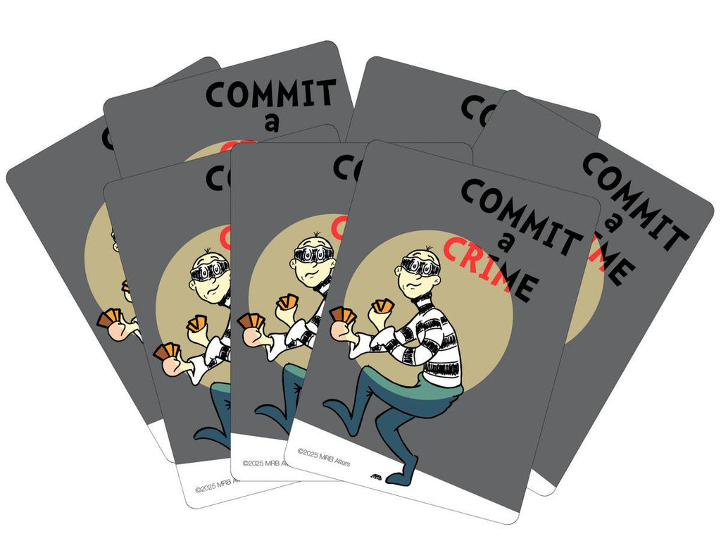 Whimsical Commit a Crime Trigger Reminder