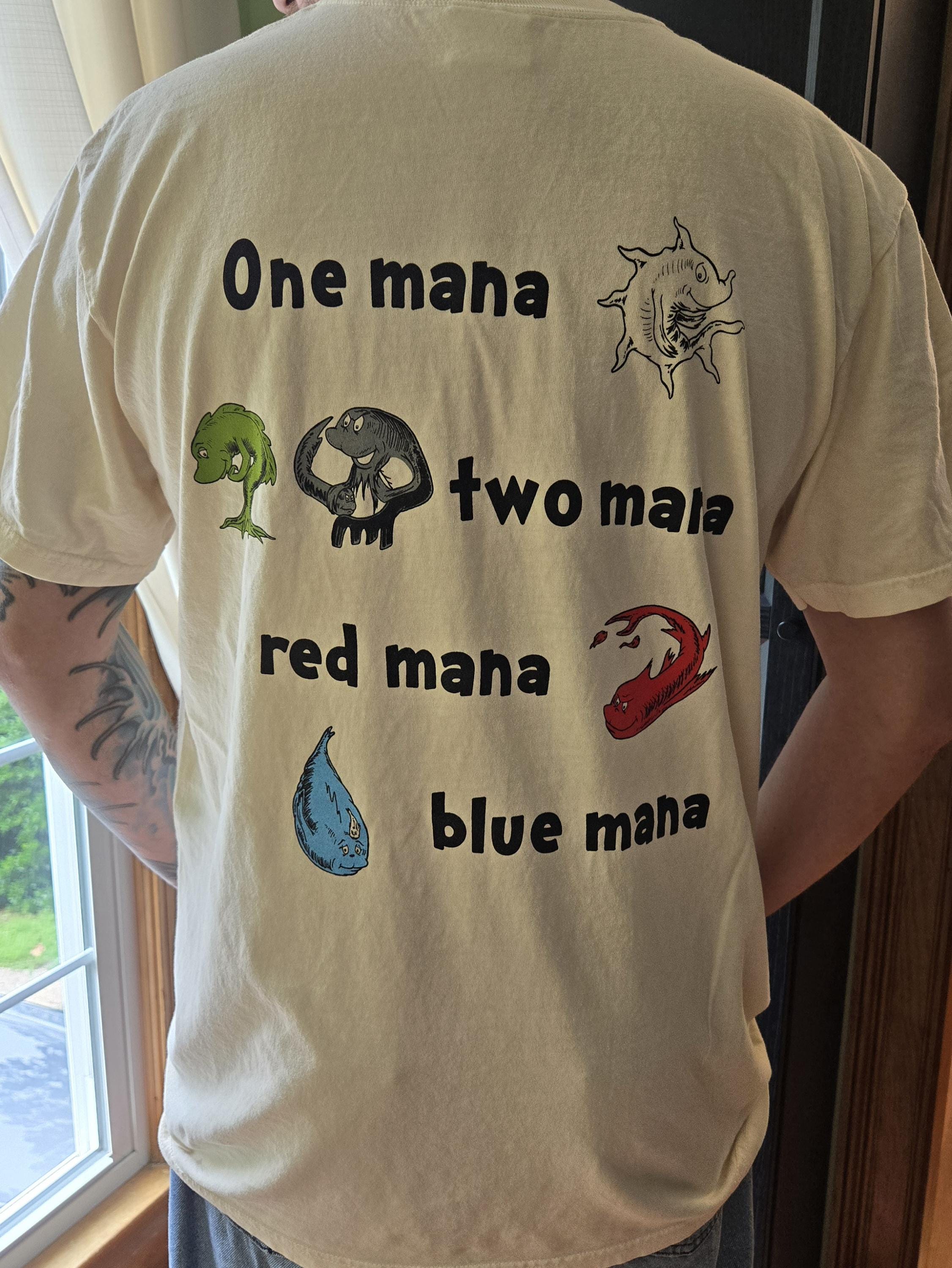 One Mana Two Mana MTG Unisex t-shirt