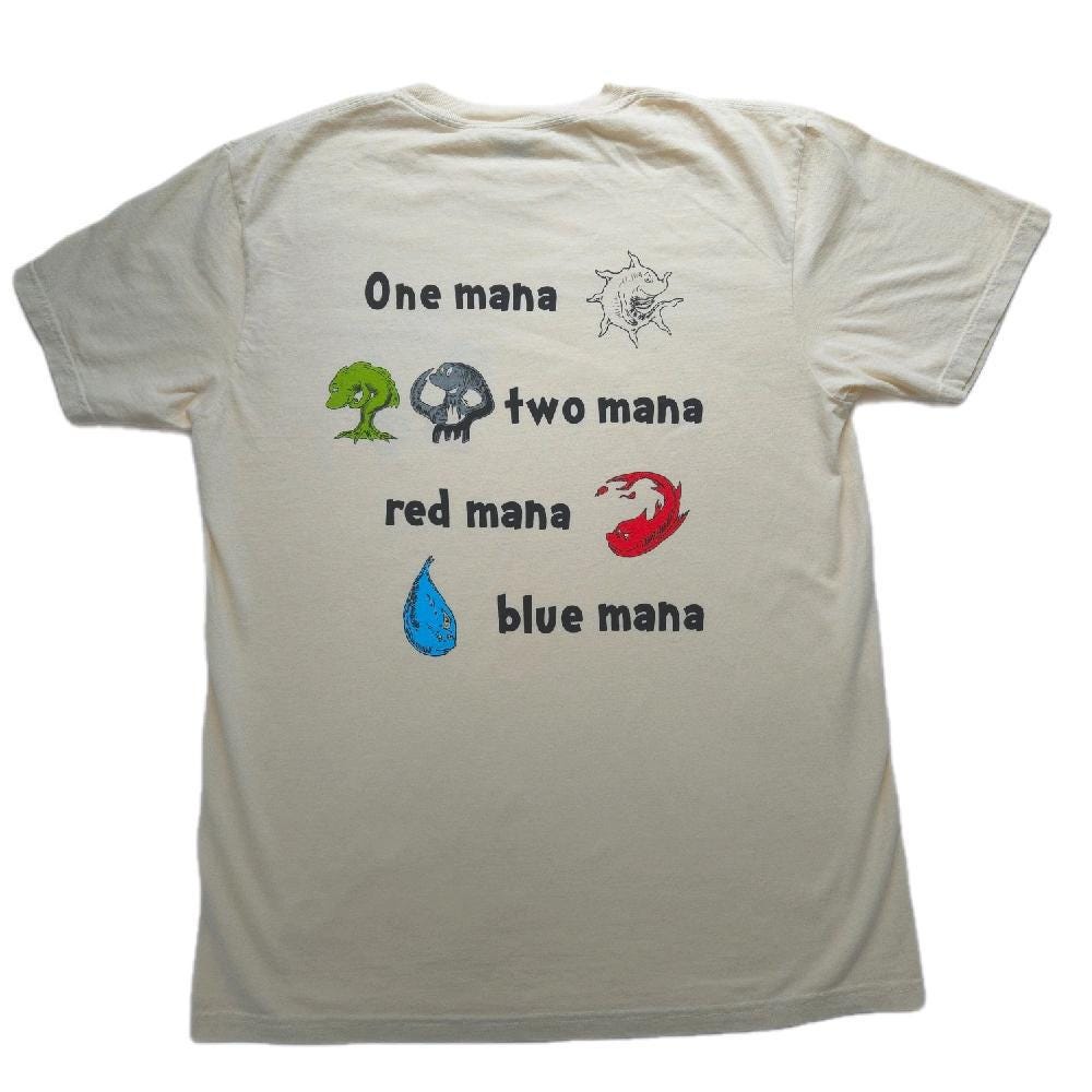 One Mana Two Mana MTG Unisex t-shirt