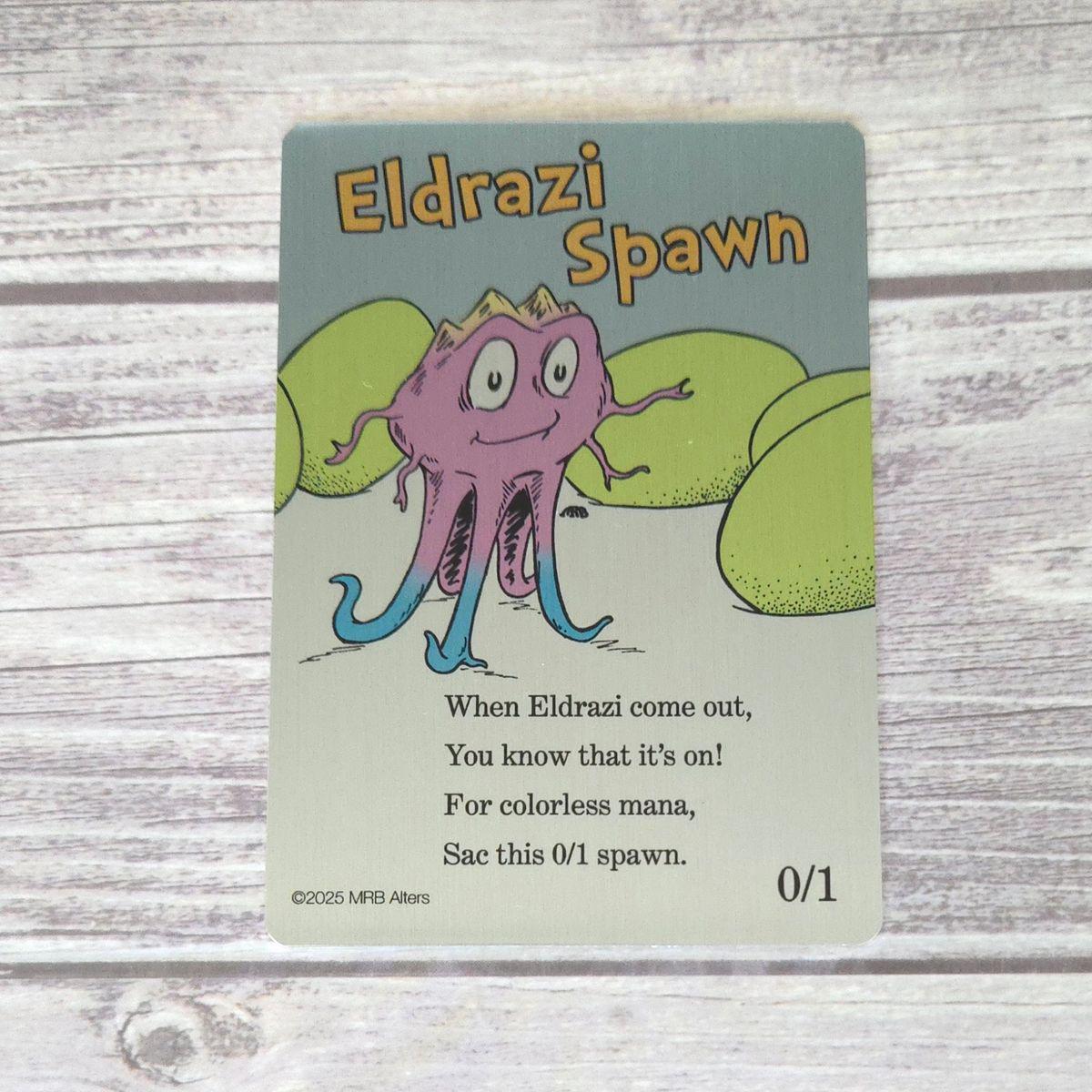 Metal Whimsical Eldrazi Spawn token: Printed on Aluminum