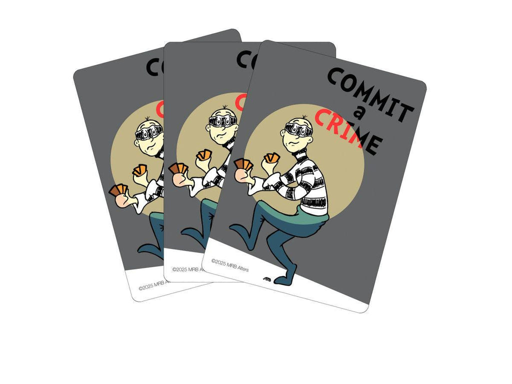 Whimsical Commit a Crime Trigger Reminder
