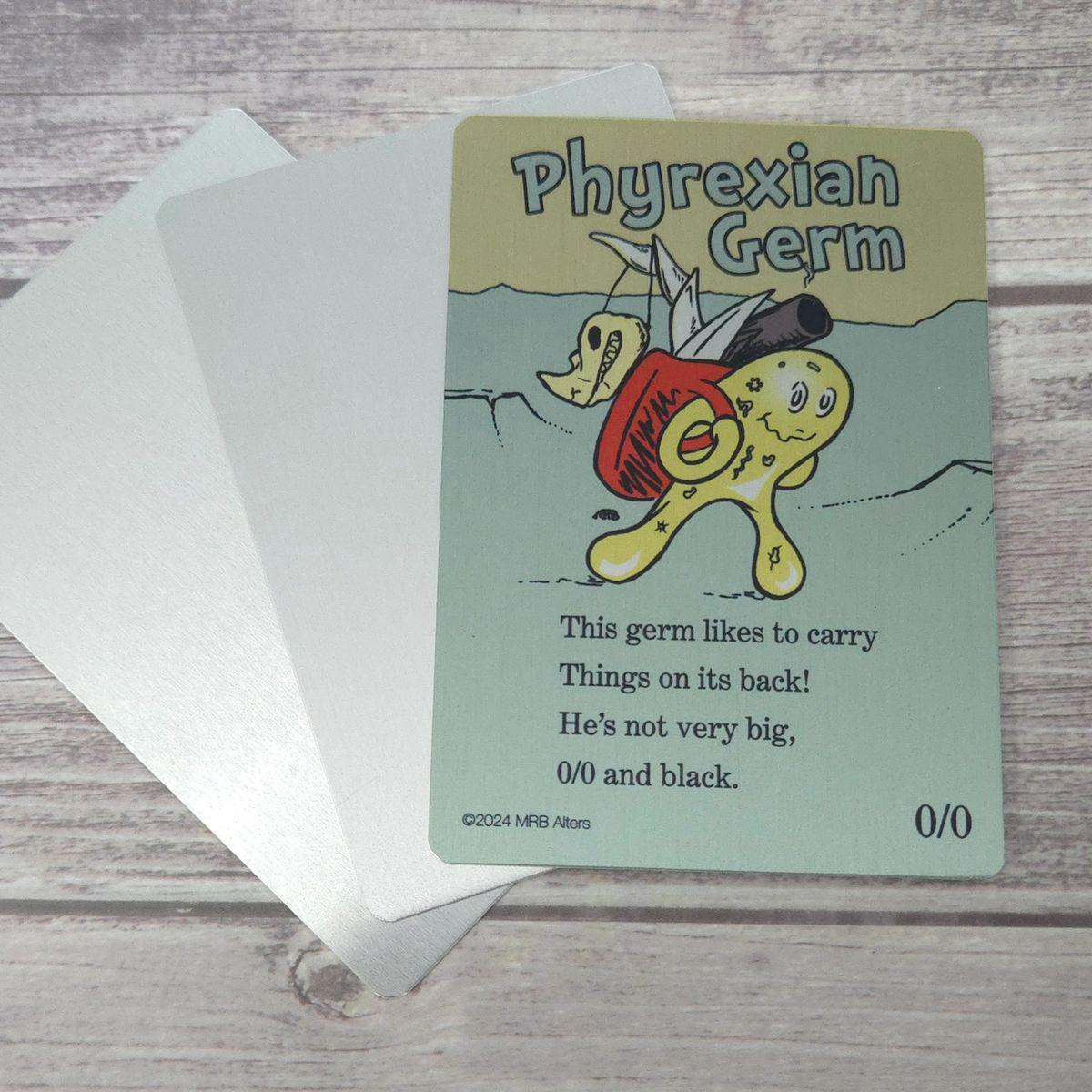 Metal Whimsical Phyrexian Germ token: Printed on Aluminum