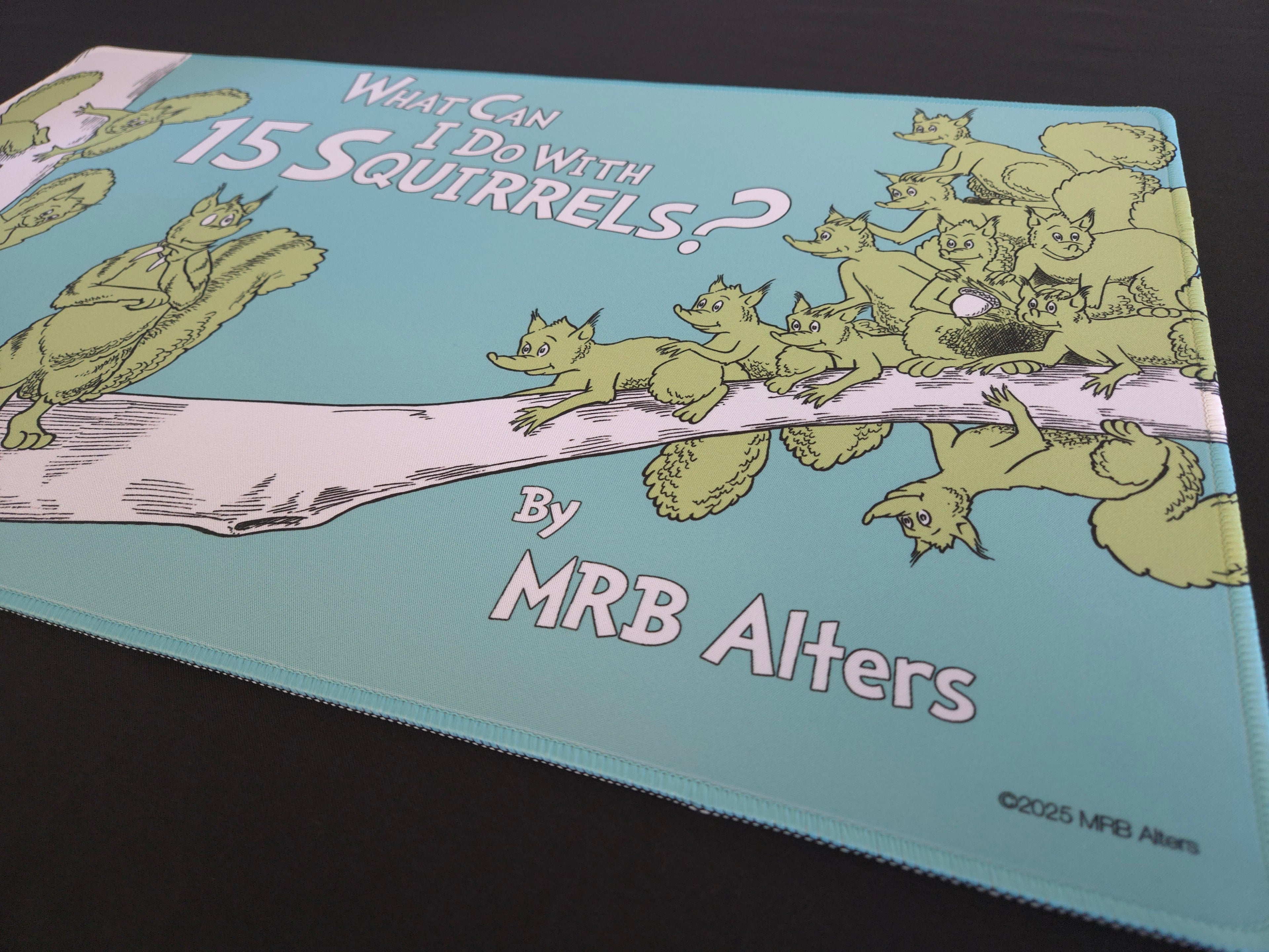 "What Can I Do With 15 Squirrels" Chatterfang Playmat