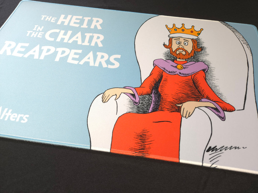"The Heir in the Chair Reappears" Kenrith playmat