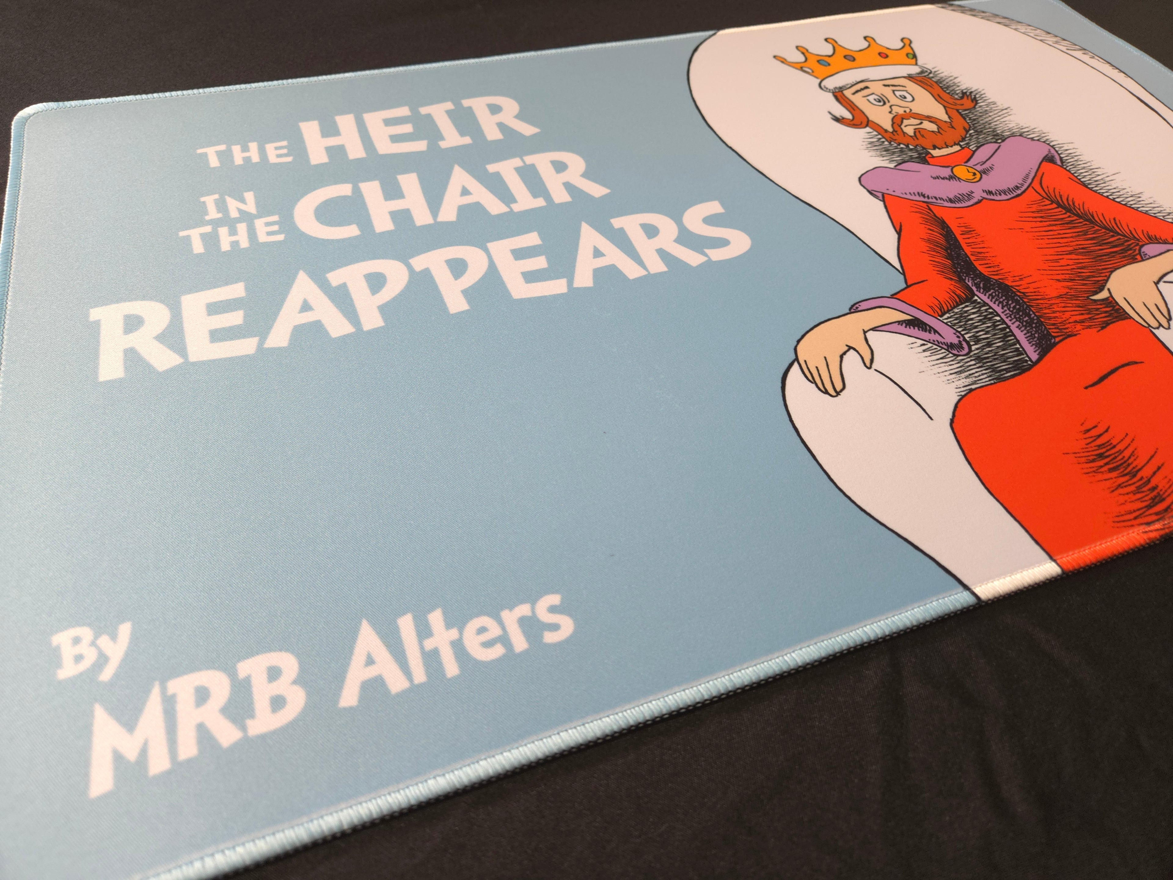 "The Heir in the Chair Reappears" Kenrith playmat
