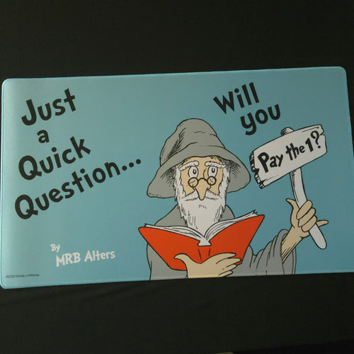 "Pay the 1?" whimsical playmat