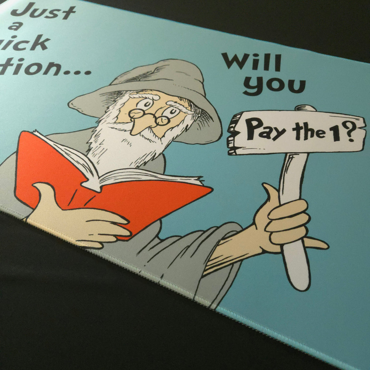 "Pay the 1?" whimsical playmat