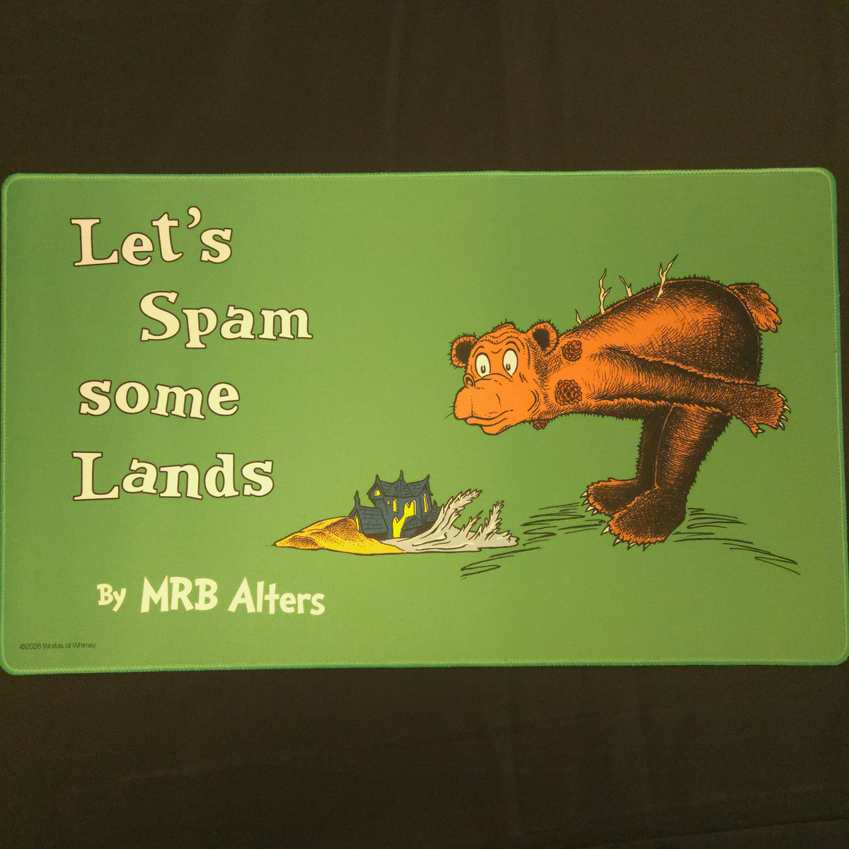 "Let's Spam some Lands" Whimsical Playmat