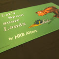 "Let's Spam some Lands" Whimsical Playmat