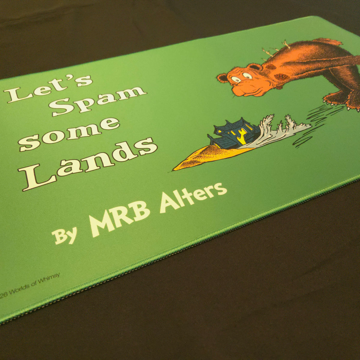 "Let's Spam some Lands" Whimsical Playmat