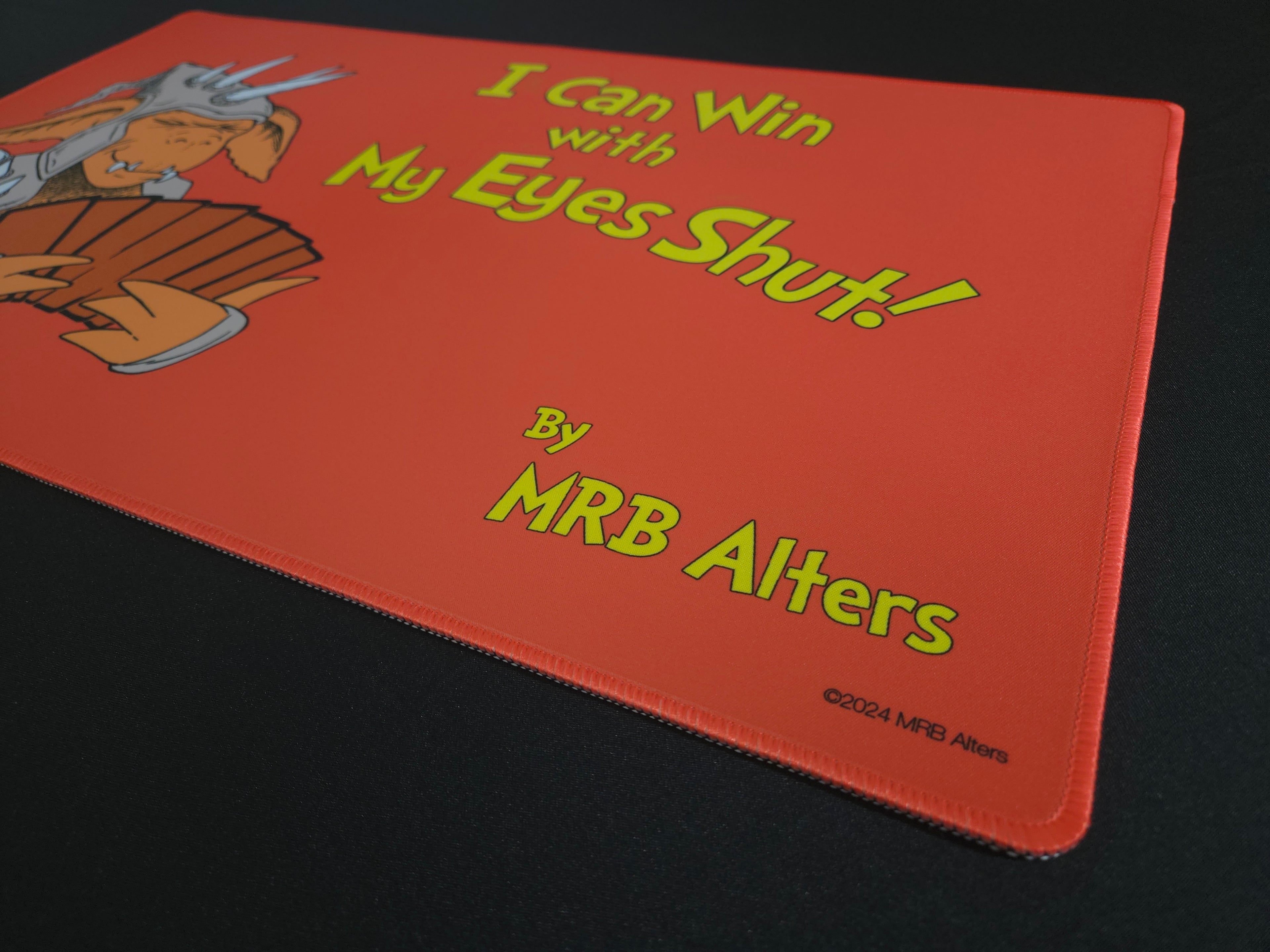 "I Can Win With My Eyes Shut" Roger Playmat