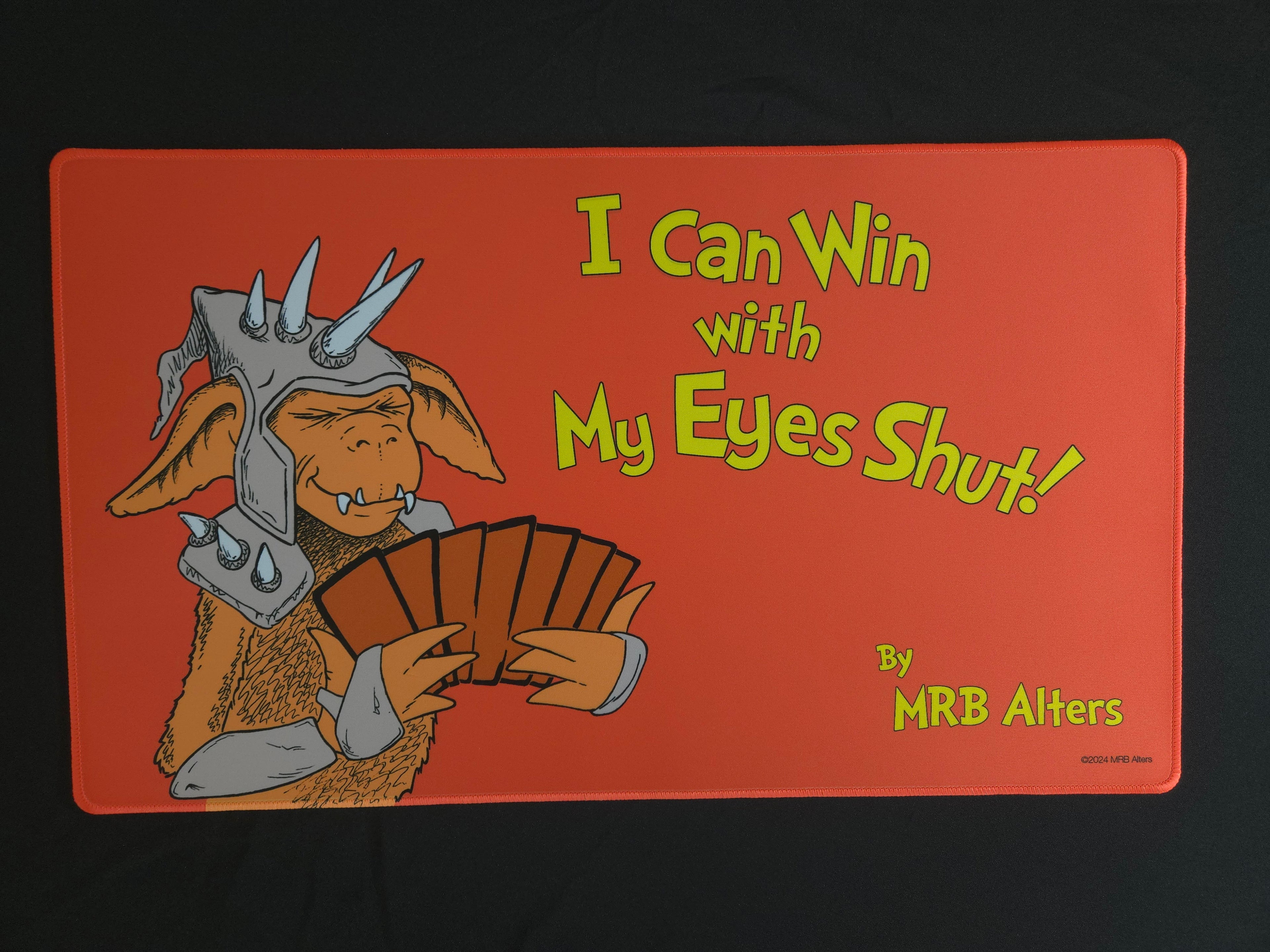 "I Can Win With My Eyes Shut" Roger Playmat